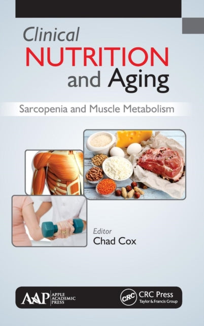 Book cover of: Clinical Nutrition and Aging. By: Chad Cox