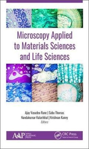 Microscopy Applied to Materials Sciences and Life Sciences