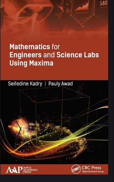 Book cover of: Mathematics for Engineers and Science Labs Using Maxima. By: Seifedine Kadry