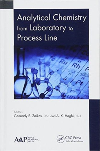 Book cover of: Analytical Chemistry from Laboratory to Process Line. By: Gennady E. Zaikov