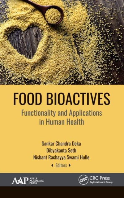 Book cover of: Food Bioactives. By: Sankar Chandra Deka