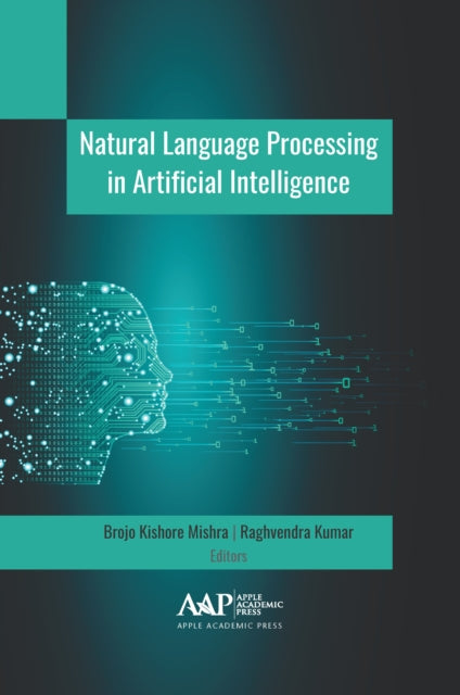 Book cover of: Natural Language Processing in Artificial Intelligence. By: Brojo Kishore Mishra