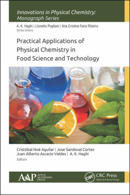 Book cover of: Practical Applications of Physical Chemistry in Food Science and Technology. By: Cristóbal Noé Aguilar