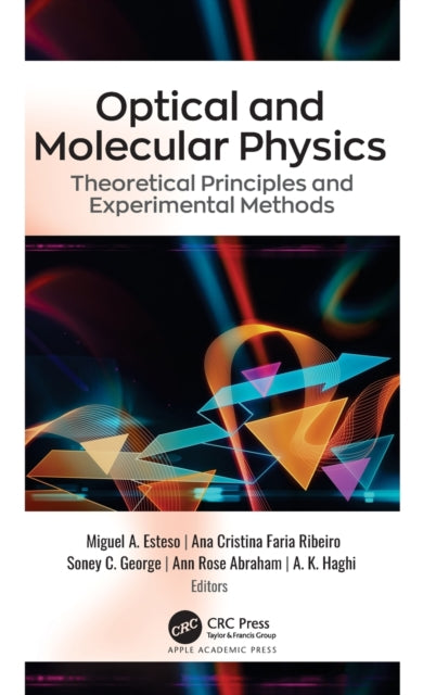 Book cover of: Optical and Molecular Physics. By: Miguel A. Esteso