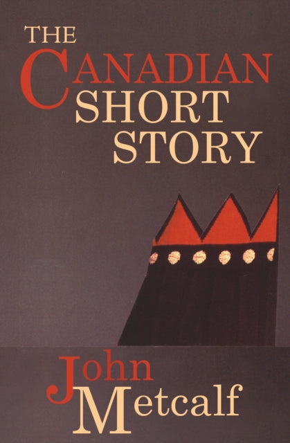 Book cover of: Canadian Short Story. By: John Metcalf