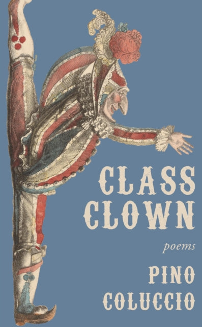 Book cover of: Class Clown. By: Pino Coluccio
