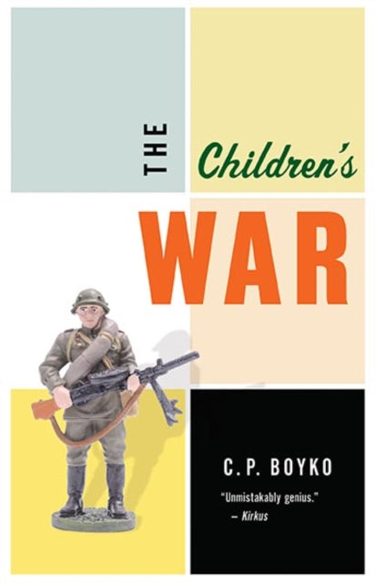 Book cover of: Children's War. By: C. P. Boyko