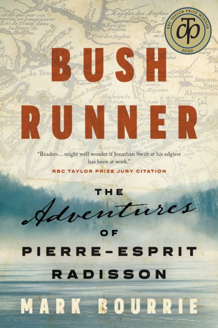 Book cover of: Bush Runner. By: Mark Bourrie