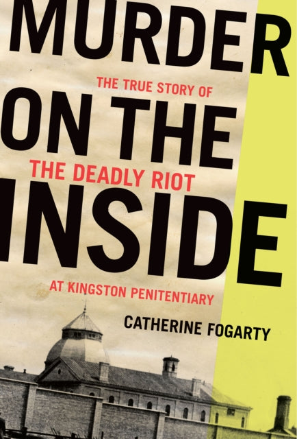 Book cover of: Murder on the Inside. By: Catherine Fogarty