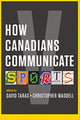 Book cover of: How Canadians Communicate V. By: Christopher Waddell