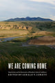 Book cover of: We Are Coming Home. By: Gerald T. Conaty
