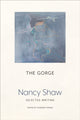 Book cover of: Gorge: Selected Writing. By: Nancy Shaw