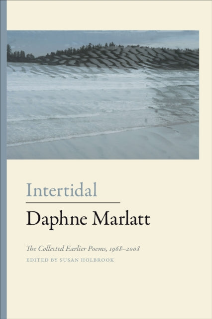 Book cover of: Intertidal. By: Daphne Marlatt