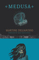 Book cover of: Medusa. By: Martine Desjardins