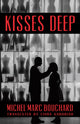 Book cover of: Kisses Deep. By: Michel Marc Bouchard