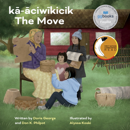 Book cover of: k-ciwkicik / The Move. By: Doris George