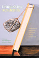 Book cover of: Unmasking Academia. By: Irene Shankar