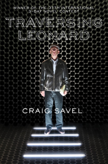 Book cover of: Traversing Leonard. By: Craig Savel