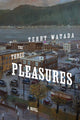 Book cover of: Three Pleasures. By: Terry Watada