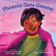 Book cover of: Phoenix Gets Greater. By: Marty Wilson