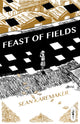 Book cover of: Feast Of Fields. By: Sean Karemaker