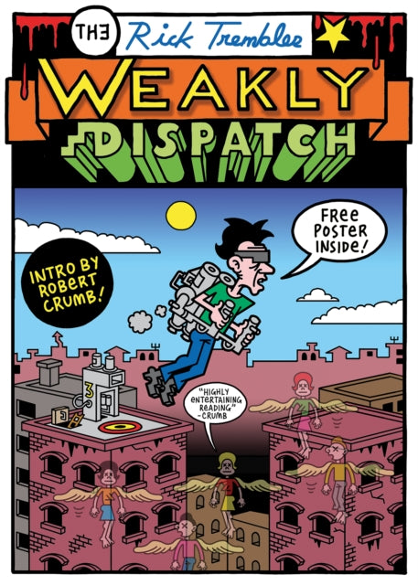Book cover of: Weakly Dispatch. By: Rick Trembles