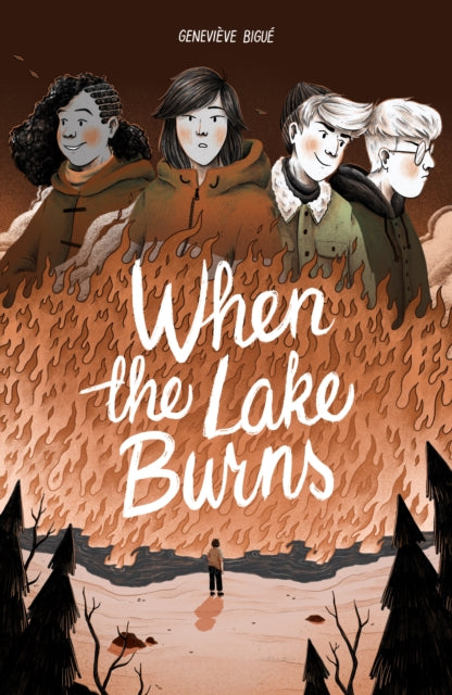 Book cover of: When the Lake Burns. By: Genevieve Bigue