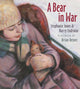 Book cover of: Bear in War. By: Stephanie Innes