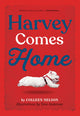 Book cover of: Harvey Comes Home. By: Colleen Nelson