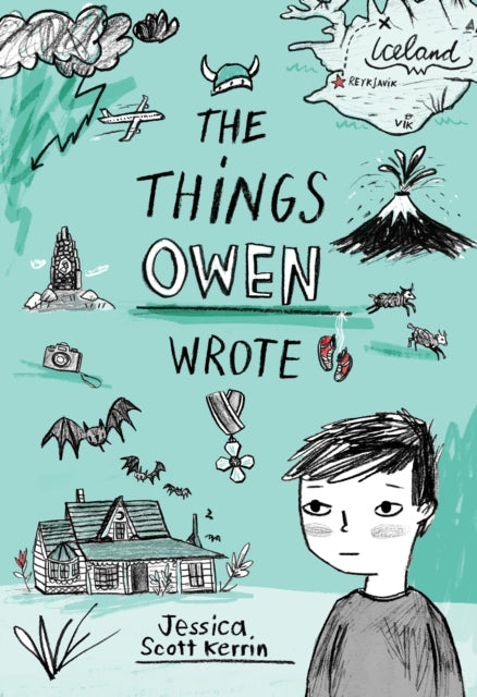 Book cover of: Things Owen Wrote. By: Jessica Scott Kerrin