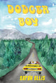 Book cover of: Dodger Boy. By: Sarah Ellis