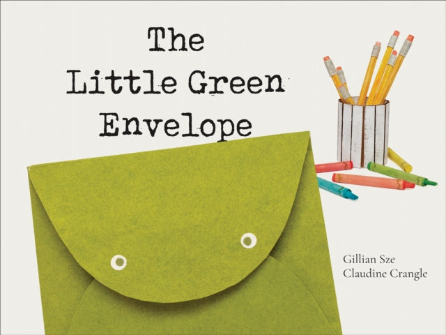 Book cover of: Little Green Envelope. By: Gillian Sze