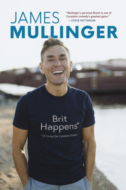 Book cover of: Brit Happens. By: James Mullinger
