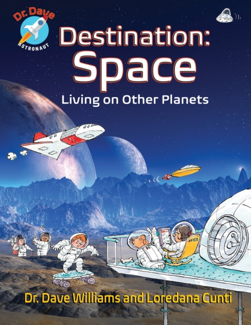 Book cover of: Destination: Space. By: Williams, Dave