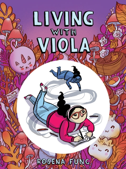 Book cover of: Living With Viola. By: Rosena Fung