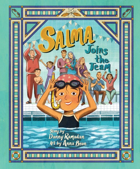 Book cover of: Salma Joins the Team. By: Danny Ramadan