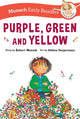 Book cover of: Purple, Green, and Yellow Early Reader. By: Robert N Munsch