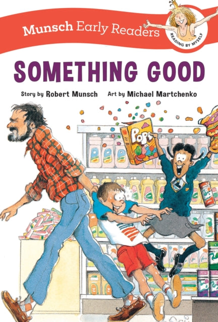 Book cover of: Something Good Early Reader. By: Robert N Munsch