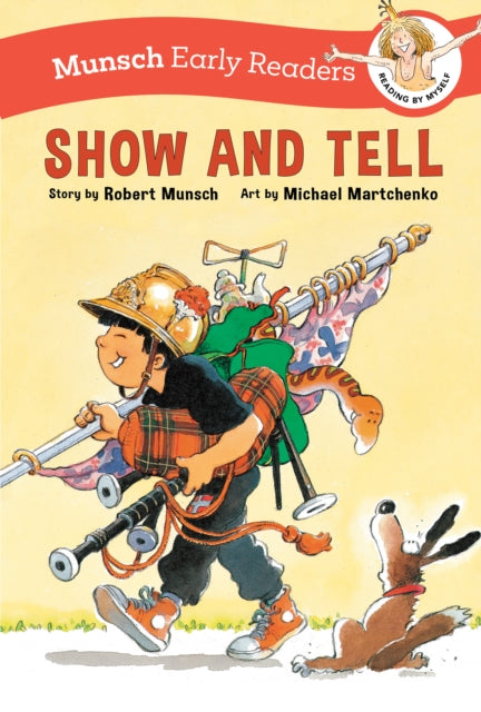 Book cover of: Show and Tell Early Reader. By: Robert N Munsch