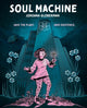 Book cover of: Soul Machine. By: Jordana Globerman