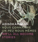 Book cover of: diskmagan / Nous connatre un peu nous-memes / We'll all become stories. By: Figure 1 Publishing