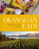 Book cover of: Okanagan Eats. By: Dawn Postnikoff
