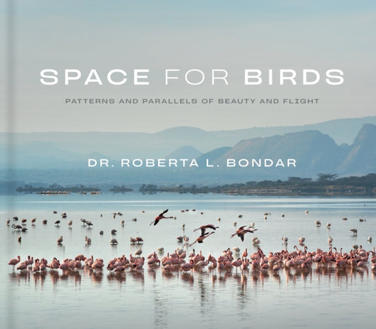 Book cover of: Space for Birds. By: Roberta L. Bondar