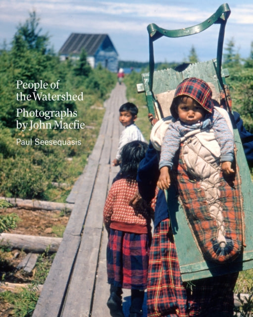 Book cover of: People of the Watershed. By: Paul Seesequasis