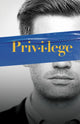 Book cover of: Privilege. By: Jason Patrick Rothery