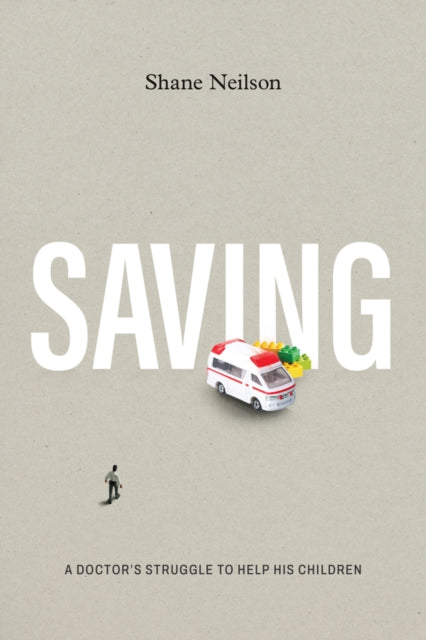Book cover of: Saving. By: Shane Neilson