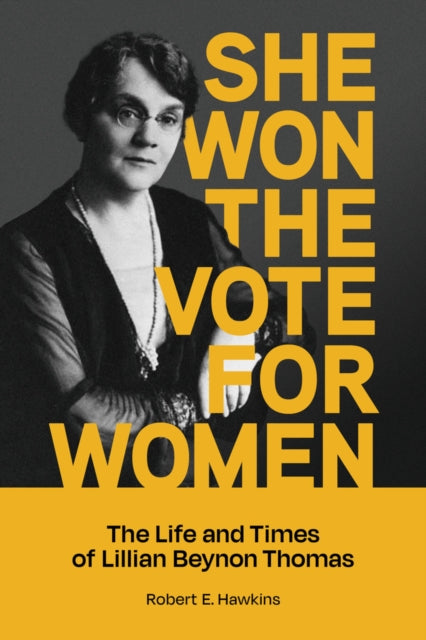 Book cover of: She Won The Vote For Women. By: Robert Hawkins