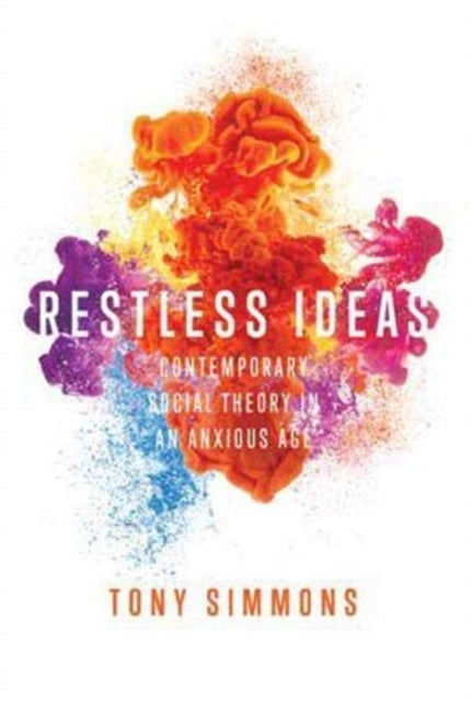 Book cover of: Restless Ideas. By: Tony Simmons