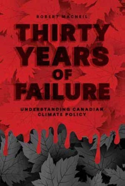 Book cover of: Thirty Years of Failure. By: Robert MACNEIL