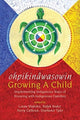 ohpikinawasowin/Growing a Child, Implementing Indigenous Ways of Knowing with Indigenous Families 9781773632278 Leona Makokis